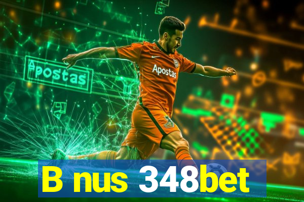 B nus 348bet